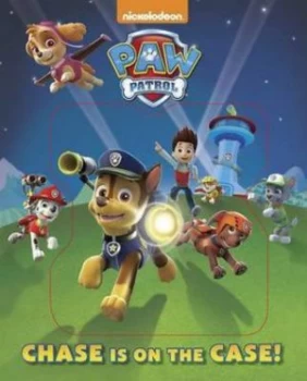 Image of Nickelodeon Paw Patrol Chase Is on the Case Hardback