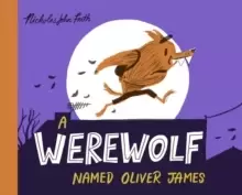 Image of A Werewolf Named Oliver James