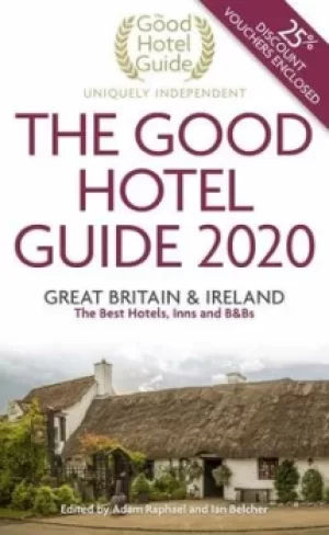 Image of The good hotel guide 2020 by Adam Raphael