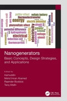Image of Nanogenerators : Basic Concepts, Design Strategies, and Applications