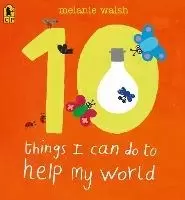 Image of 10 Things I Can Do to Help My World by Melanie Walsh