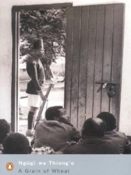 Image of A Grain of Wheat by Ngugi Wa Thiongo Paperback