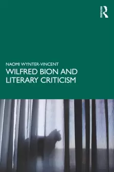 Image of Wilfred Bion and Literary Criticism