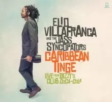 Image of Caribbean Tinge: Live from Dizzy's Club Coca-Cola