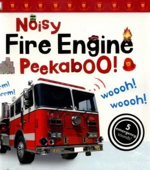 Image of Noisy Fire Engine Peekaboo by Dk Book