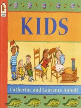 Image of Kids by Catherine Anholt Paperback