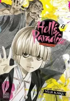 Image of Hell's Paradise: Jigokuraku, Vol. 8 by Yuji Kaku