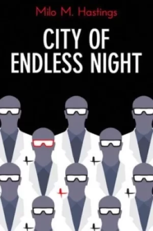 Image of City of endless night by Milo Hastings