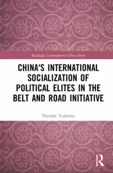 Image of China's International Socialization of Political Elites in the Belt and Road Initiative