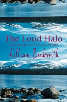 Image of The Loud Halo by Lillian Beckwith Paperback