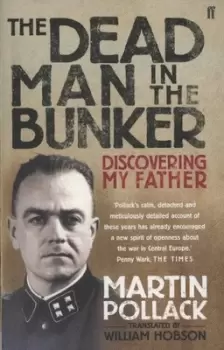 Image of The dead man in the bunker by Martin Pollack