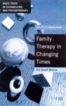 Image of Family Therapy in Changing Times by Gill Gorell Barnes Paperback