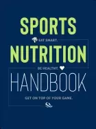 Image of sports nutrition handbook eat smart be healthy get on top of your game