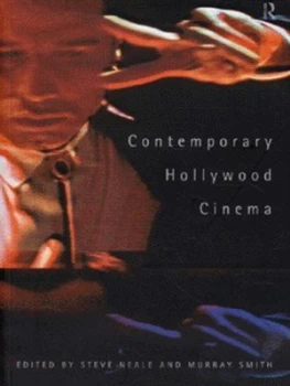 Image of Contemporary Hollywood Cinema by Steve Neale Paperback