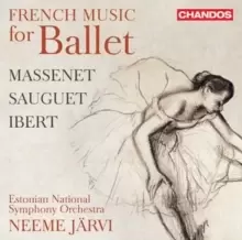 image of Massenet/Sauguet/Ibert: French Music for Ballet