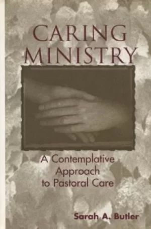 Image of Caring ministry by Sarah A Butler