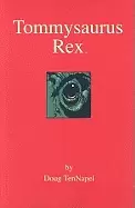 Image of tommysaurus rex