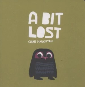 Image of A Bit Lost by Chris Haughton Book