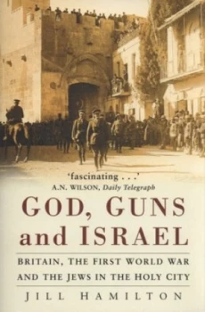 Image of God Guns and Israel by Michael Hamilton Book