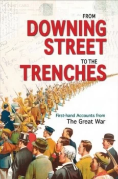 Image of From Downing Street to the trenches by Mike Webb
