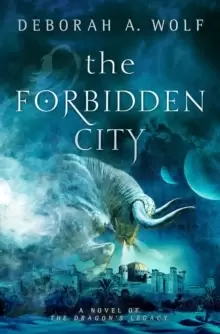 Image of The Forbidden City (The Dragon's Legacy Book 2)