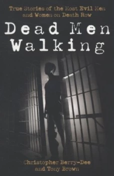 Image of Dead Men Walking by Christopher Berry-Dee Book
