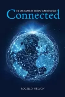 Image of Connected : The Emergence of Global Consciousness