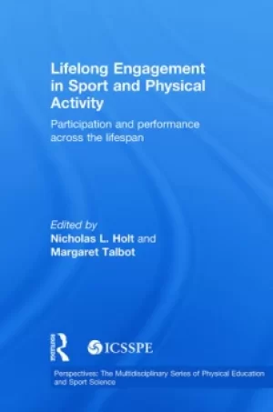 Image of Lifelong Engagement in Sport and Physical ActivityParticipation and Performance across the Lifespan