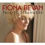 image of Fiona Bevan - Talk to Strangers (Music CD)