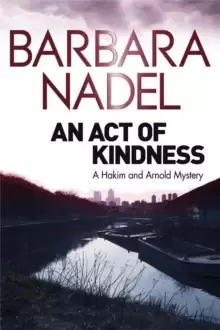 Image of An Act of Kindness : A Hakim and Arnold Mystery