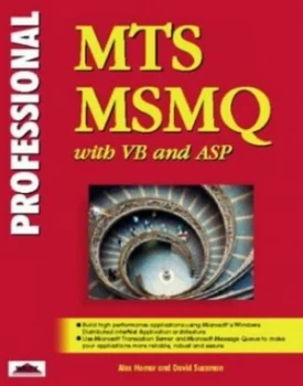 Image of Professional Mts and Msmq with Vb and Asp by Alex Homer and David Sussman Hardback
