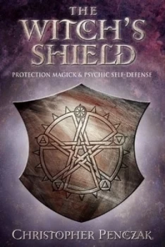 Image of The Witchs Shield by Christopher Penczak Paperback