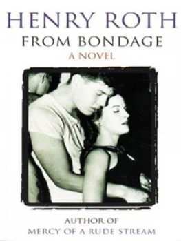 Image of From Bondage by Henry Roth Book