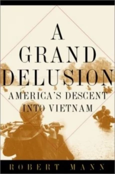 Image of A Grand Delusion by Robert Mann Paperback