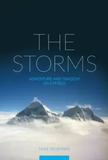 Image of The Storms : Adventure and Tragedy on Everest