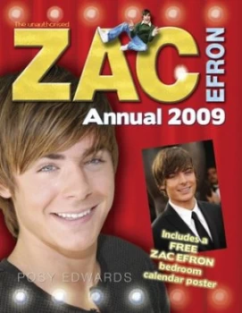 Image of Zac Efron Annual 2009 by Posy Edwards Hardback