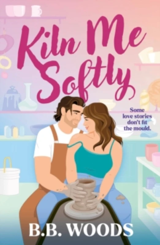 Image of Kiln Me Softly. Paperback. By B B Woods Books
