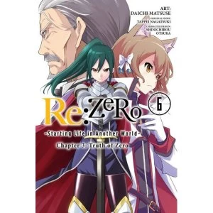 Image of Re:ZERO -Starting Life in Another World-, Chapter 3: Truth of Zero, Vol. 6 (manga)