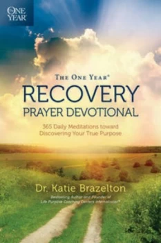 Image of The One Year Recovery Prayer Devotional by Dr Katie Brazelton Paperback