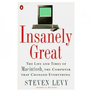 Image of Insanely Great by Steven Levy Paperback