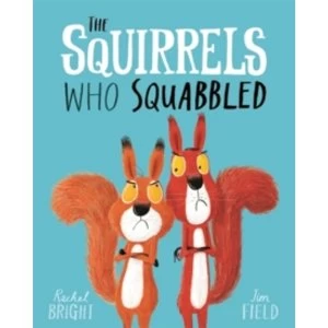 Image of The Squirrels Who Squabbled by Rachel Bright (2018, Paperback)
