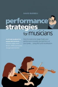Image of Performance strategies for musicians by David Buswell