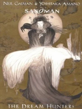 Image of The Dream Hunters by Neil Gaiman and Yoshitaka Amano Paperback