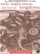 Image of archaeology of the early anglo saxon kingdoms
