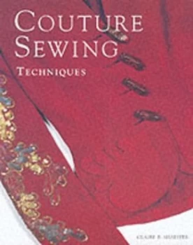 Image of Couture Sewing Techniques by Claire B Shaeffer Paperback