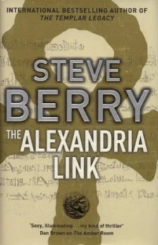 Image of The Alexandria Link by Steve Berry Hardback