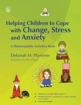 Image of Helping Children to Cope with Change Stress and Anxiety by Alice Harper Book