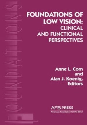 Image of Foundations of low vision by Anne Lesley Corn