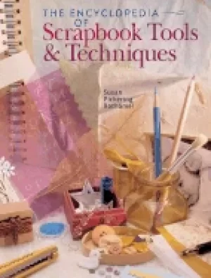 Image of encyclopedia of scrapbooking tools and techniques