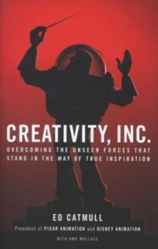 Image of Creativity Inc. by Ed Catmull Hardback